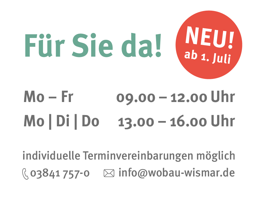 Neue Öffnungszeiten ab 1. Juli 2025